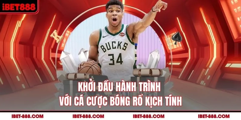 Khởi đầu hành trình với cá cược bóng rổ kịch tính