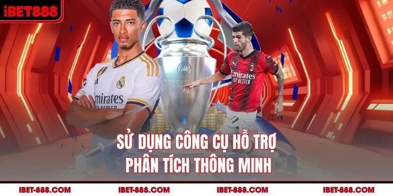 Sử dụng công cụ hỗ trợ phân tích thông minh